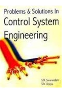 Problems & Solutions In Control System Engineering