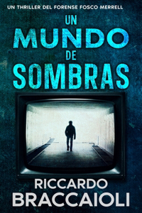 Un Mundo de Sombras