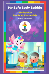 My Safe Body Bubble