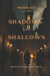 Shadows & Shallows