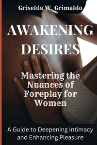 Awakening Desire