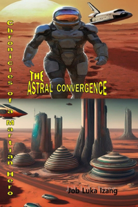Astral Convergence