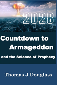 2028 - COUNTDOWN to ARMAGEDDON