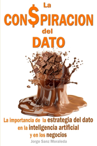 La Con$piración del Dato