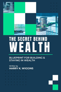 Secret Behind Wealth