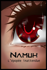 Namuh l'épopée inattendue