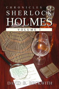 Chronicles of Sherlock Holmes Volume I