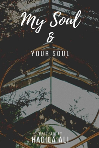 My Soul & Your Soul