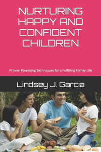 Nurturing Happy and Confident Children