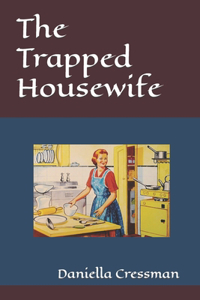 Trapped Housewife