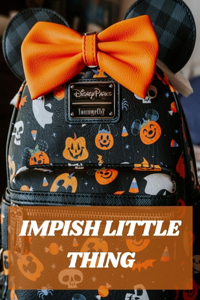 Impish Little Thing