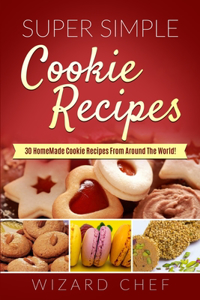 Super Simple Cookies Recipes