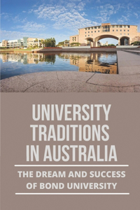 University Traditions In Australia