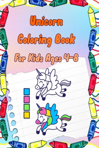 Unicorn Coloring Book For Kids Ages 4-8