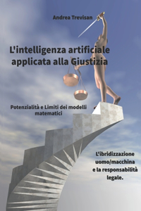 L'Intelligenza Artificiale applicata alla Giustizia