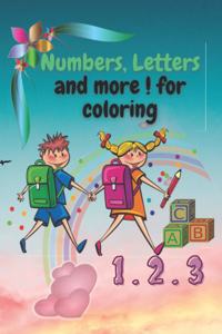 Numbers, Letters and More ! for Coloring