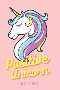 Positive Unicorn Coloring Book