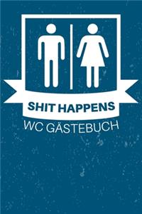 Shit Happens WC Gästebuch