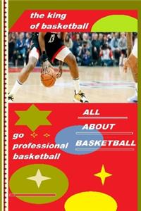 The king of basketball