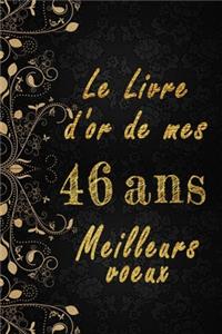Le Livre d'Or de mes 46 ans meilleurs voeux