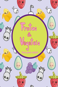 Frutas &Vegetais
