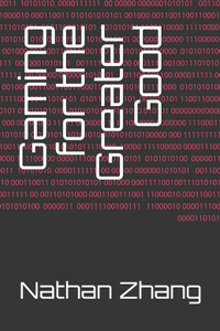 Gaming for the Greater Good