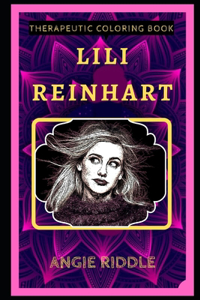 Lili Reinhart Therapeutic Coloring Book: Fun, Easy, and Relaxing Coloring Pages for Everyone