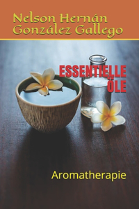 Essentielle Öle