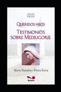 Testimonios sobre Medjugorje