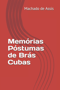 Memórias Póstumas de Brás Cubas