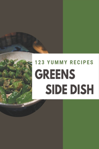 123 Yummy Greens Side Dish Recipes