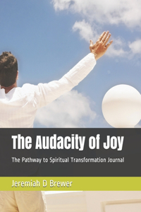 Audacity of Joy