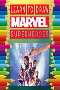 learn to Draw Marvel super heroes