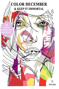 Color December and Keep It Immortal