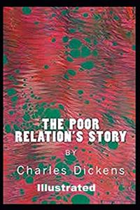 The Poor Relation's Story Illustrated