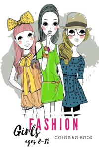 FASHION COLORING BOOK FOR GIRLS age 8-12