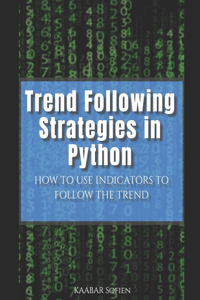 Trend Following Strategies in Python