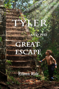 Tyler and the Great Escape
