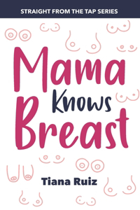 Mama Knows Breast