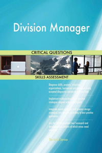 Division Manager Critical Questions Skills Assessment