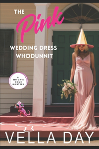 Pink Wedding Dress Whodunit