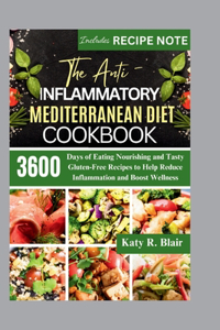 Anti-Inflammatory Mediterranean Diet Cookbook