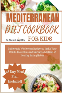 Mediterranean Diet Cookbook for Kids