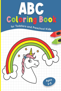 ABC Coloring Book for Toddlers and Preschool Kids Ages 2-5