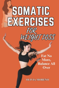 Somatic Exercises for Weight Loss