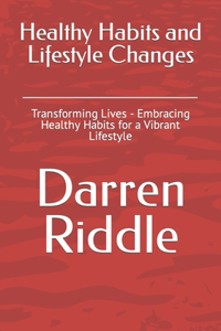 Healthy Habits and Lifestyle Changes