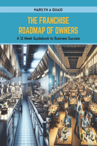 Franchise Roadmap of Owners