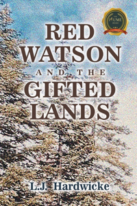 Red Watson and the Gifted Lands