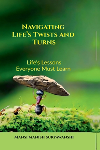 Navigating Life's Twists and Turns
