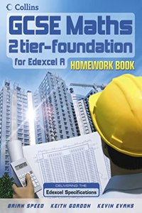 GCSE Maths for Edexcel Linear (A) â€“ Foundation Homework Book